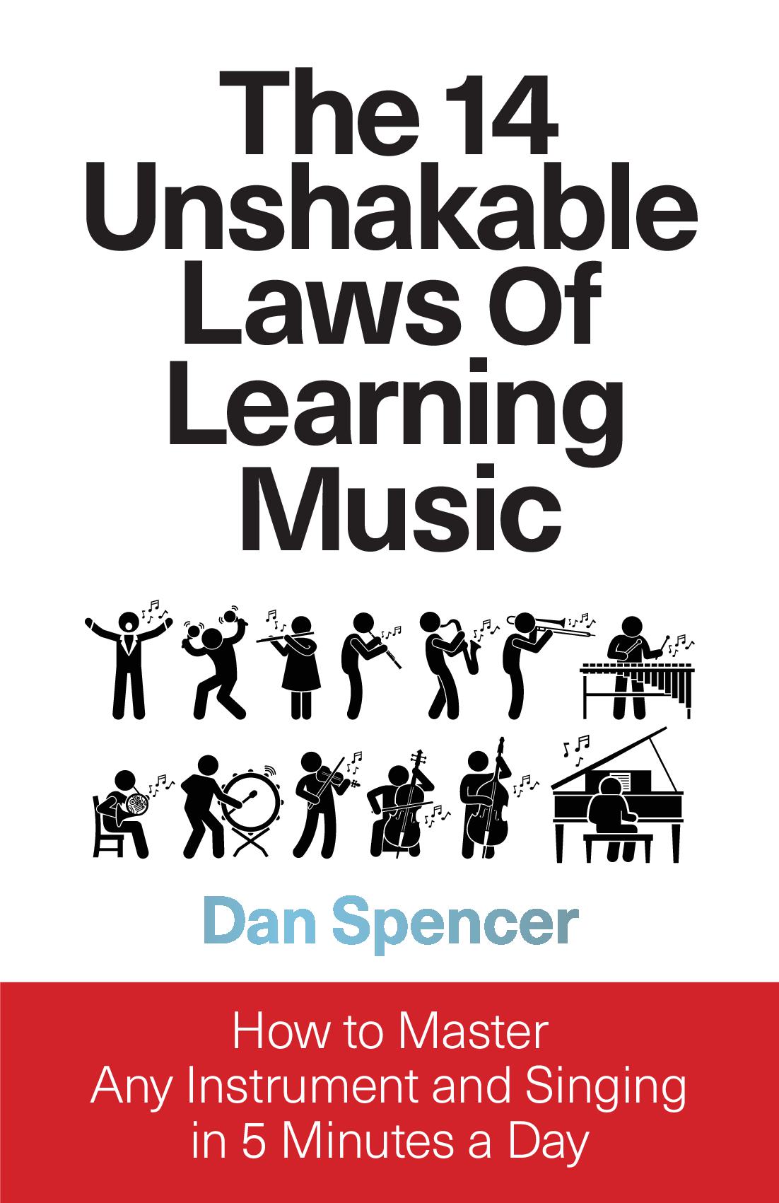 The 14 Unshakable Laws of Learning Music